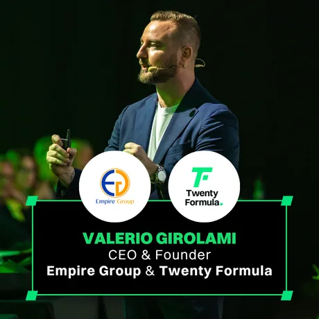 Valerio Girolami — CEO & Founder, Empire Group & Twenty Formula